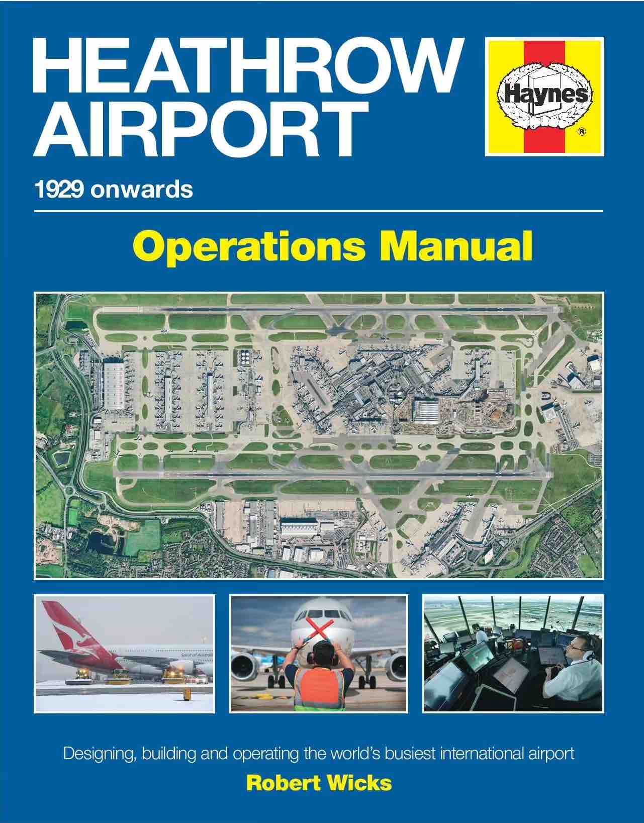 HEATHROW AIRPORT Haynes Operations Manual