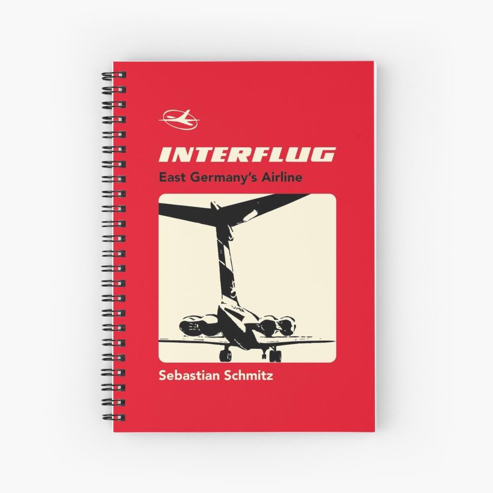 Interflug - East Germany&apos;s Airline Spiral Notebook